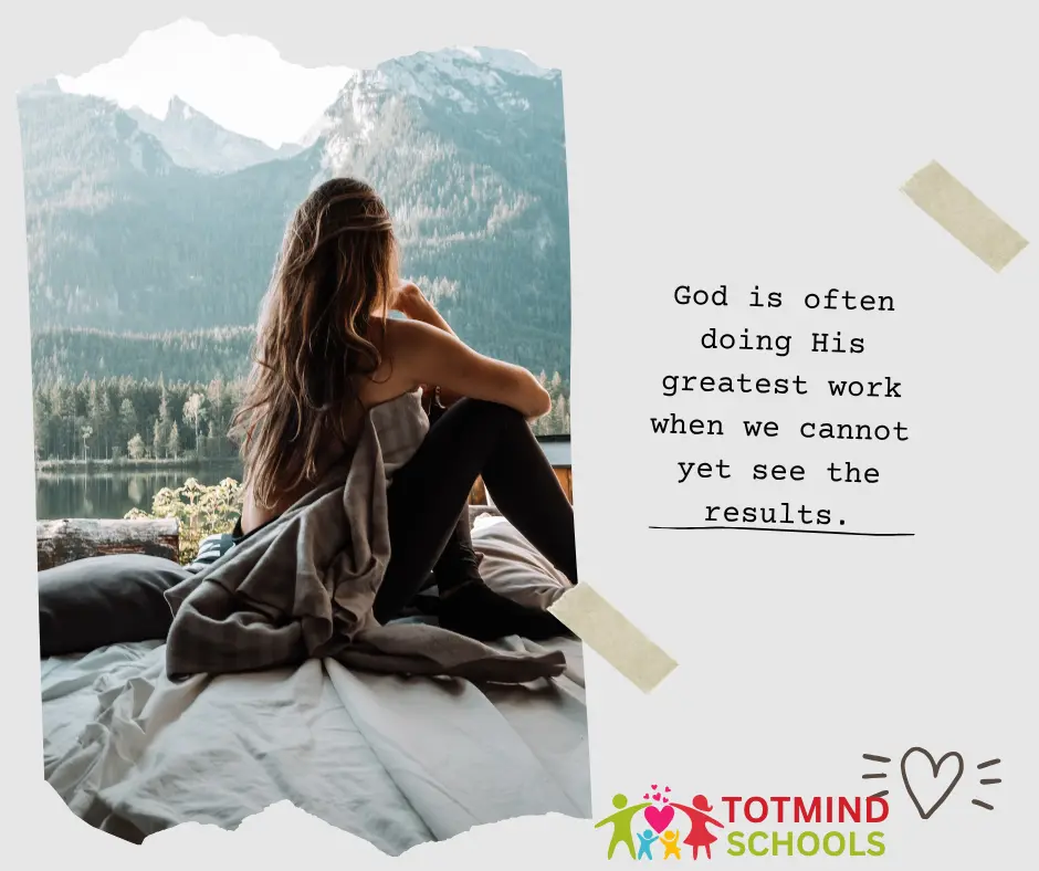 God Is Working Even When We Cannot See It