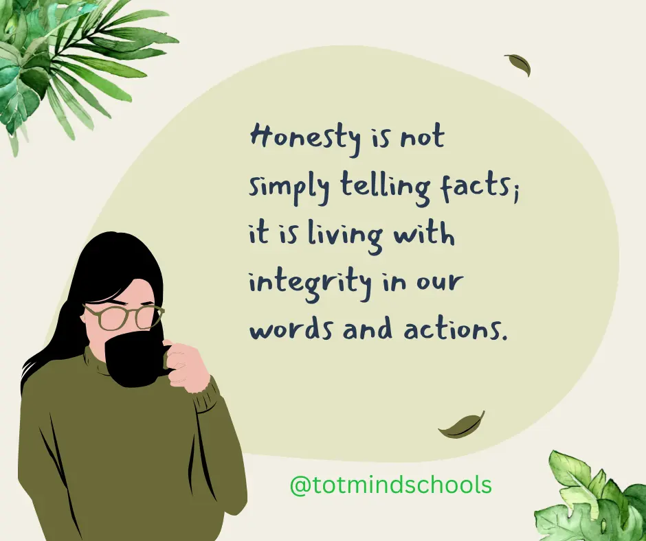 The Power of Honesty